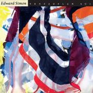 Edward Simon, Venezuelan Suite (CD)