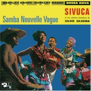 Sivuca, Samba Nouvelle Vague (CD)