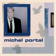 Michel Portal, Bird Watching (CD)