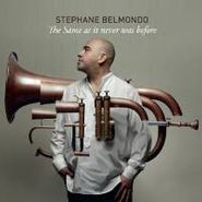 Stephane Belmondo, Same As It Never Was Before (CD)