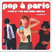 Various Artists, Vol. 1-Pop A Paris/Rock & Roll (CD)