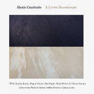 Alexis Cuadrado, A Lorca Soundscape (CD)