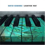 David Kikoski, Lighter Way (CD)