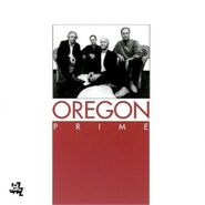 Oregon, Prime (CD)
