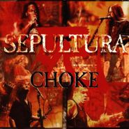 Sepultura, Choke/Gene Machine/Don't Bothe (CD)