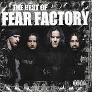 Fear Factory, Best of Fear Factory