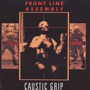 Front Line Assembly, Caustic Grip (CD)