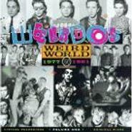 The Weirdos, Weird World 1977-1981: Time Capsule Volume One (CD)