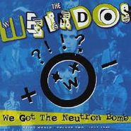 The Weirdos, We Got The Neutron Bomb - Vol. 2 1977-1989 (LP)