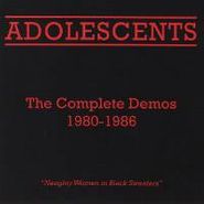 Adolescents, The Complete Demos 1980-1986 (CD)