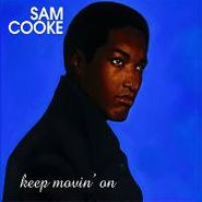 Sam Cooke, Keep Movin' On (CD)