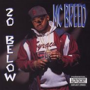 MC Breed, 20 Below (CD)
