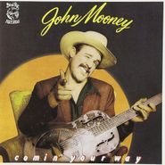 John Mooney, Comin' Your Way (CD)