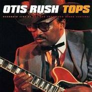 Otis Rush, Tops (LP)