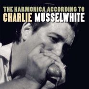 Charlie Musselwhite, Harmonica According To Charlie (LP)
