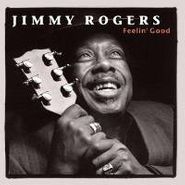 Jimmy Rogers, Feelin' Good (LP)