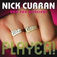 Nick Curran, Player! (CD)