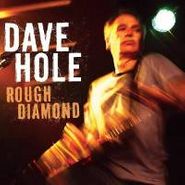Dave Hole, Rough Diamond (CD)