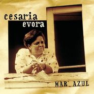Cesaria Evora, Mar Azul