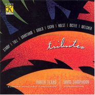 North Texas Wind Symphony, Tributes (CD)