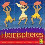 North Texas Wind Symphony, Hemispheres (CD)