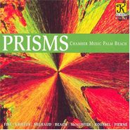 Chamber Music Palm Beach, Prisms (CD)