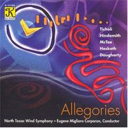 North Texas Wind Symphony, Allegories (CD)