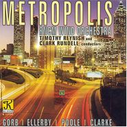 Royal Northern College of Music, Wind Orchestra, Metropolis (CD)
