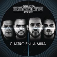 Grupo Escolta, Cuatro En La Mira (CD)