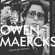Owen Maercks, Teenage Sex Therapist [Colored Vinyl] (LP)