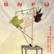 SNFU, If You Swear You'll Catch No F (CD)