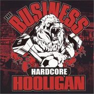 The Business, Hardcore Hooligan (CD)