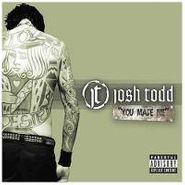 Josh Todd, You Made Me (CD)