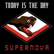 Today Is The Day, Supernova (CD)