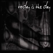 Today Is The Day, Today Is The Day (CD)
