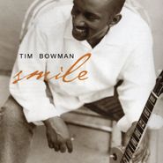 Tim Bowman, Smile (CD)