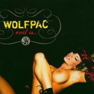 Wolfpack, Evil Is (CD)