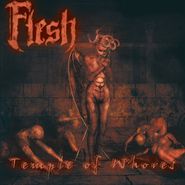 Flesh, Temple Of Whores (CD)