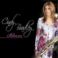 Cindy Bradley, Bloom (CD)