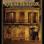 Preservation Hall Jazz Band, Preservation: An Album To Benefit Preservation Hall & The Preservation Hall Music Outreach Program [Deluxe Edition] (CD)