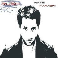 Nate Harasim, Rush (CD)