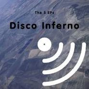 Disco Inferno, The 5 EPs (LP)