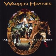 Warren Haynes, Tales Of Ordinary Madness (CD)
