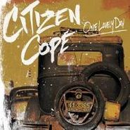 Citizen Cope, One Lovely Day (LP)