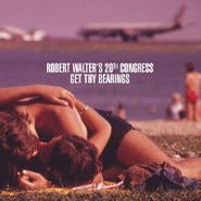 Robert Walter, Get Thy Bearings (CD)