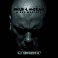 Philip H. Anselmo, Walk Through Exits Only (LP)