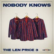 The Len Price 3, Nobody Knows (LP)