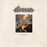 Drown, Dispossession (LP)