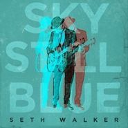 Seth Walker, Sky Still Blue (LP)
