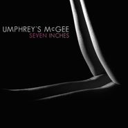 Umphrey's McGee, Seven Inches [Black Friday] (7")